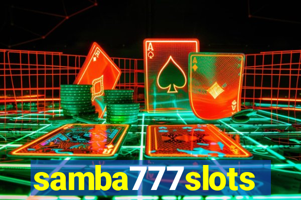 samba777slots