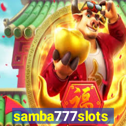 samba777slots