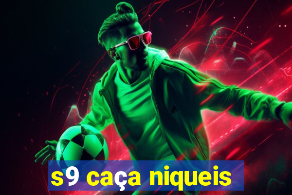 s9 caça niqueis