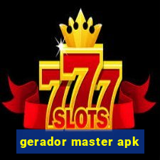 gerador master apk