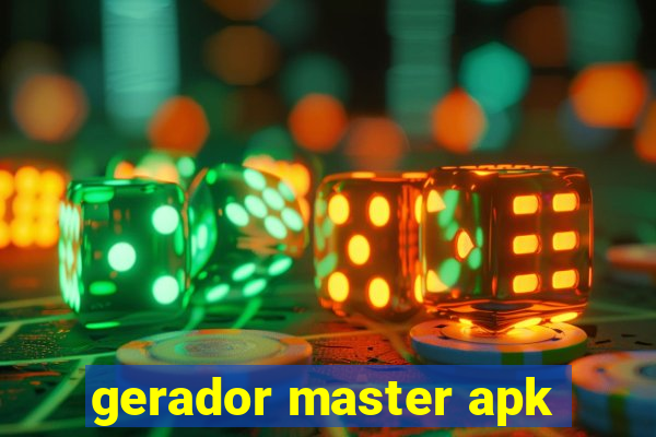 gerador master apk