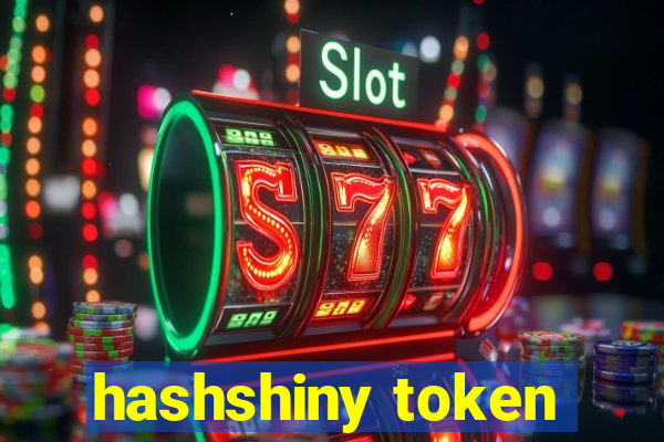 hashshiny token