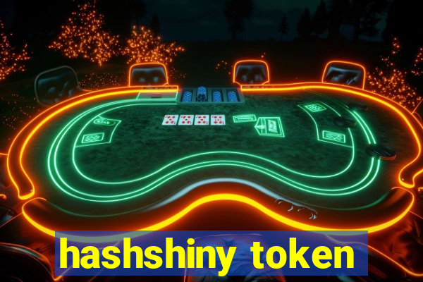 hashshiny token