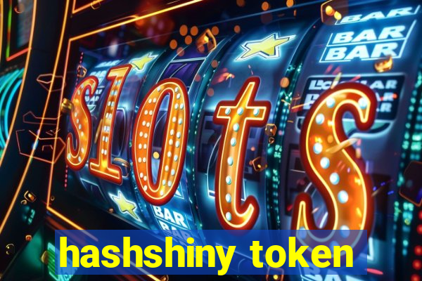 hashshiny token