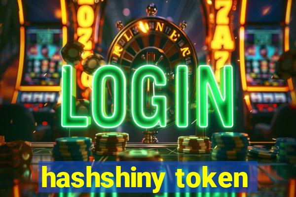 hashshiny token