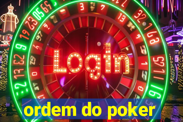 ordem do poker