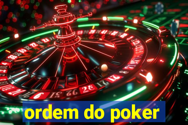 ordem do poker