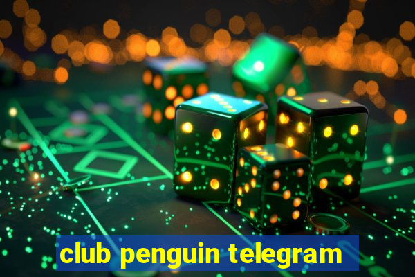 club penguin telegram