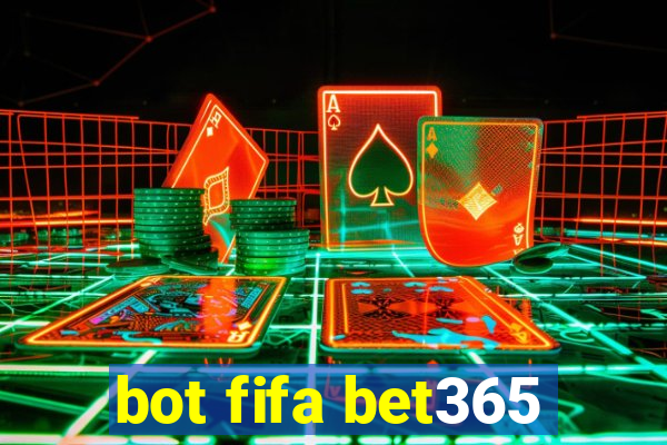 bot fifa bet365