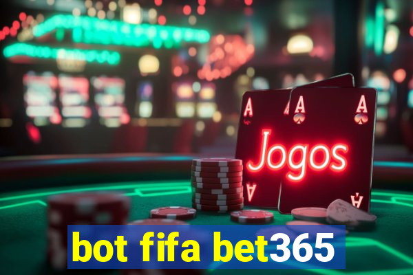 bot fifa bet365