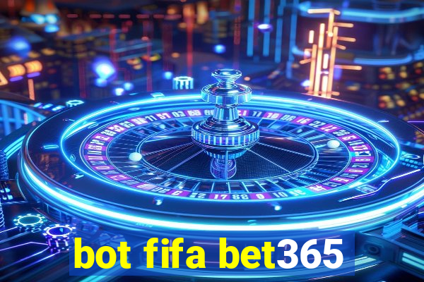 bot fifa bet365