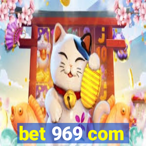 bet 969 com