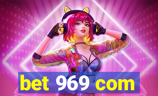 bet 969 com