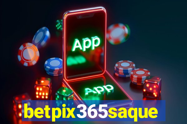 betpix365saque