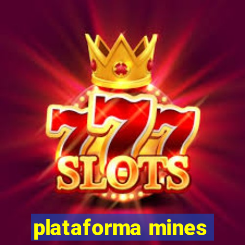 plataforma mines