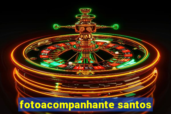 fotoacompanhante santos