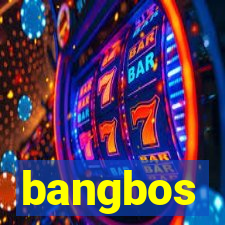 bangbos