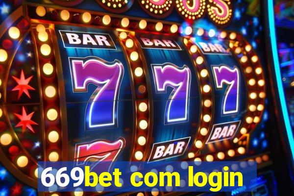 669bet com login