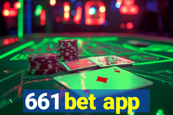 661 bet app