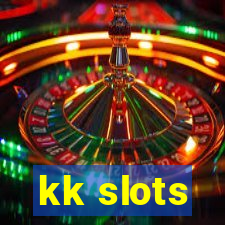 kk slots