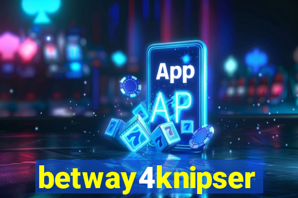 betway4knipser