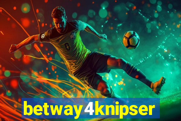 betway4knipser