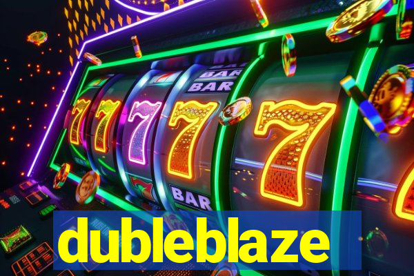 dubleblaze