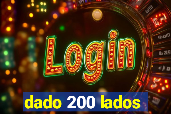 dado 200 lados