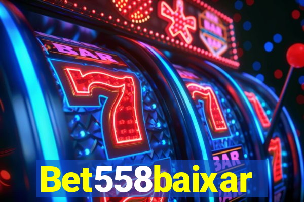 Bet558baixar