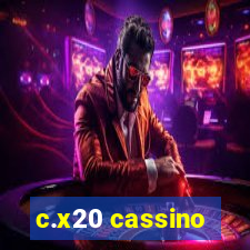 c.x20 cassino