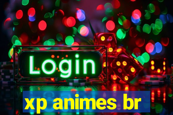 xp animes br