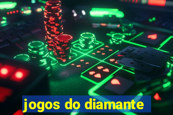 jogos do diamante