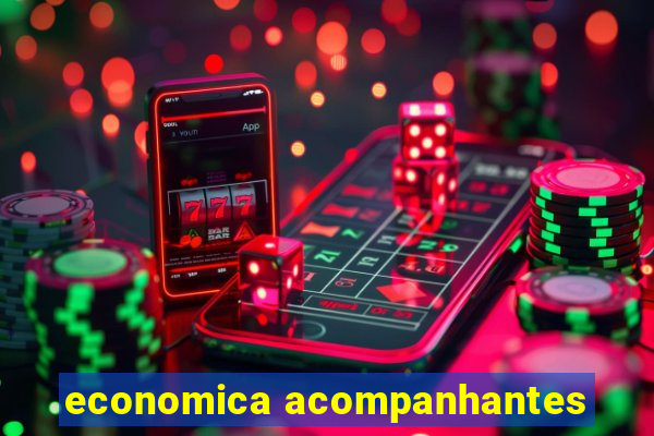 economica acompanhantes