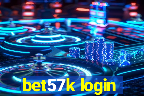 bet57k login