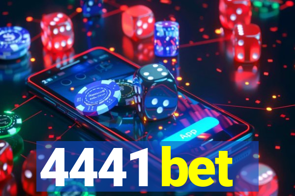 4441 bet