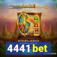 4441 bet