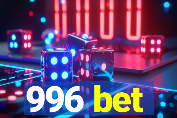 996 bet