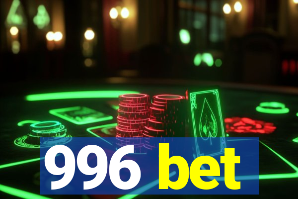 996 bet