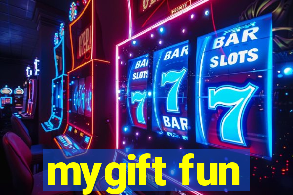 mygift fun