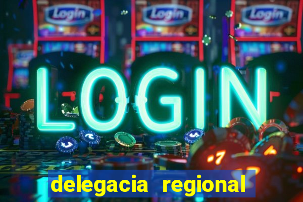 delegacia regional do trabalho