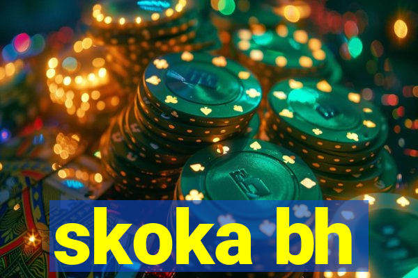 skoka bh