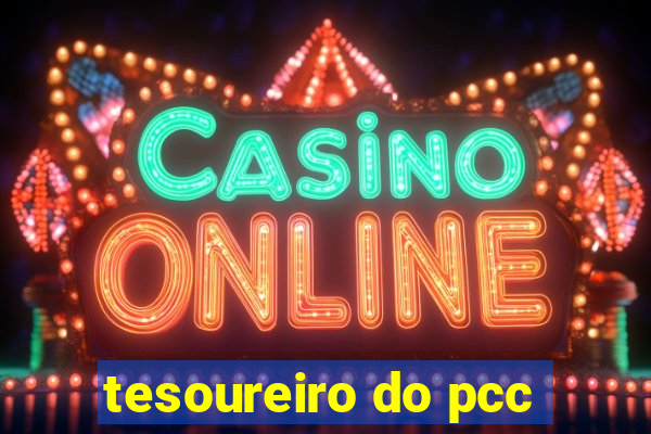 tesoureiro do pcc