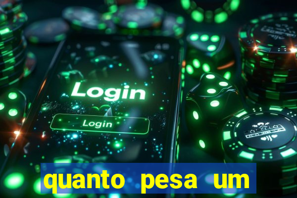 quanto pesa um fuzil 762