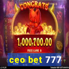 ceo bet 777