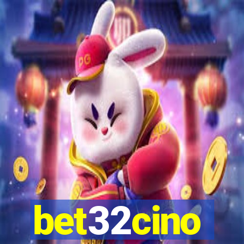 bet32cino