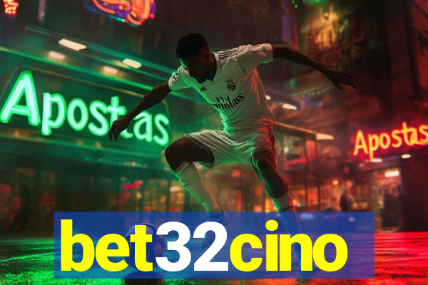 bet32cino