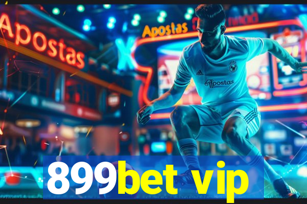 899bet vip