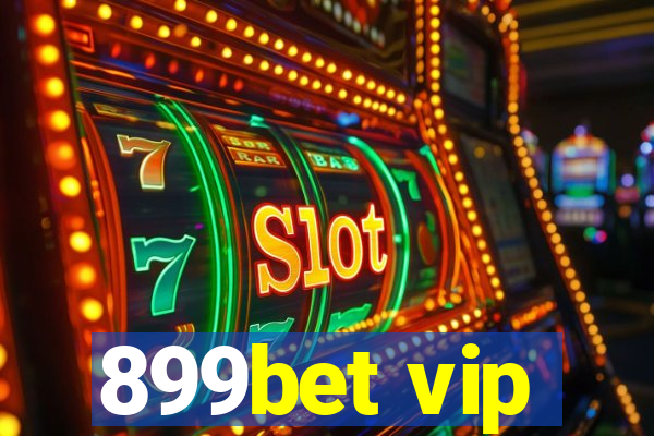 899bet vip