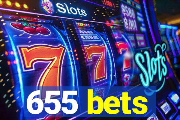 655 bets