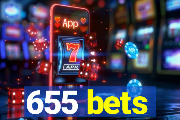 655 bets